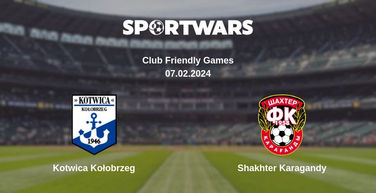 Where to watch the match Kotwica Kołobrzeg - Shakhter Karagandy