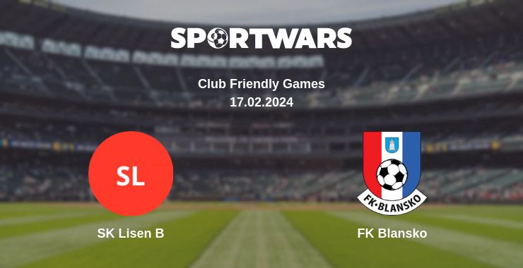 Where to watch the match SK Lisen B - FK Blansko