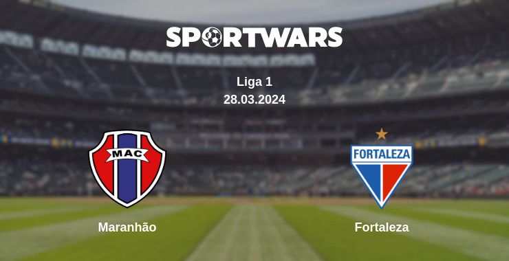 Where to watch the match Maranhão - Fortaleza