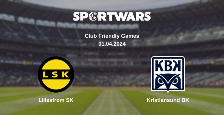 Where to watch the match Lillestrøm SK - Kristiansund BK