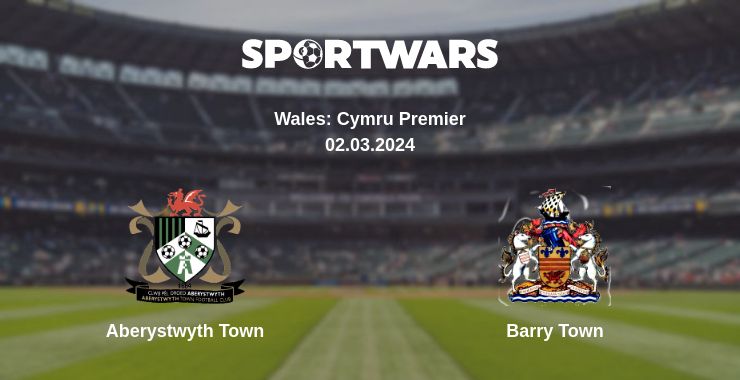 Where to watch the match Aberystwyth Town - Barry Town