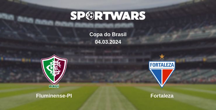 Where to watch the match Fluminense-PI - Fortaleza