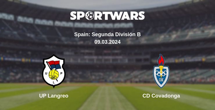 Where to watch the match UP Langreo - CD Covadonga