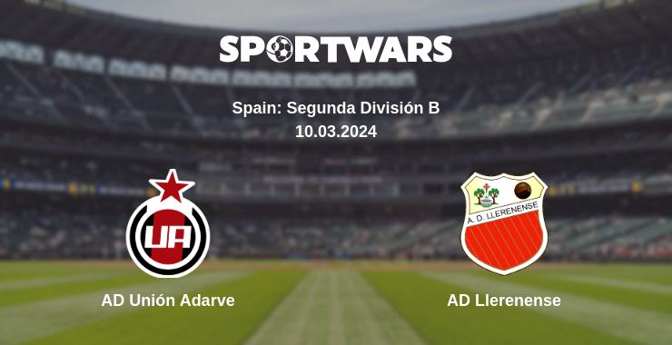 Where to watch the match AD Unión Adarve - AD Llerenense