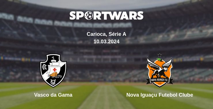 Where to watch the match Vasco da Gama - Nova Iguaçu Futebol Clube