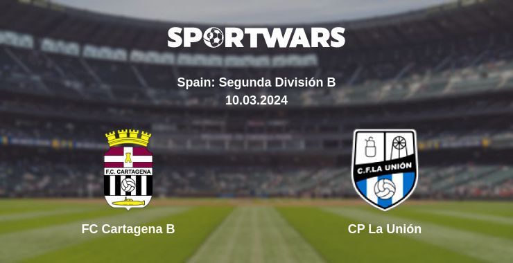 Where to watch the match FC Cartagena B - CP La Unión