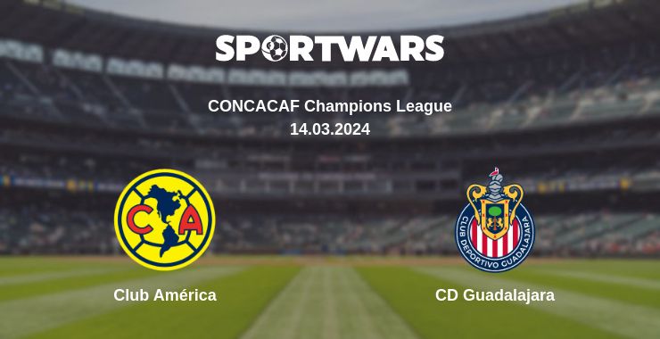 Where to watch the match Club América - CD Guadalajara