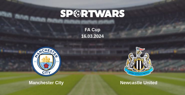 Where to watch the match Manchester City - Newcastle United