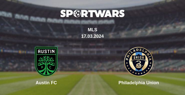 Where to watch the match Austin FC - Philadelphia Union