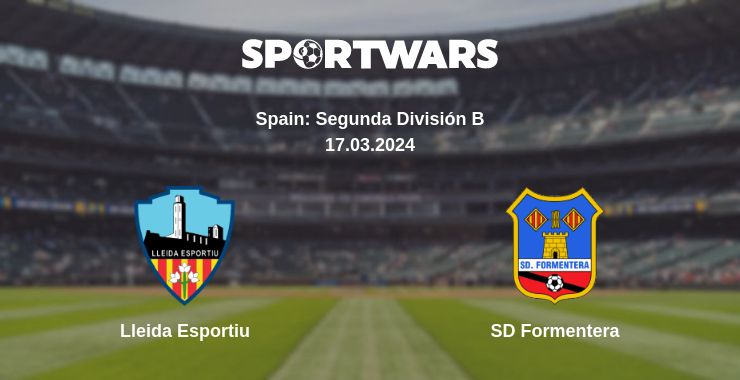 Where to watch the match Lleida Esportiu - SD Formentera