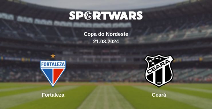 Where to watch the match Fortaleza - Ceará