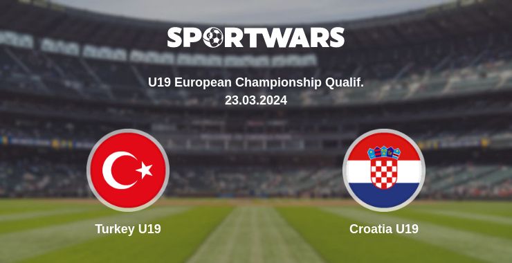 Where to watch the match Turkey U19 - Croatia U19