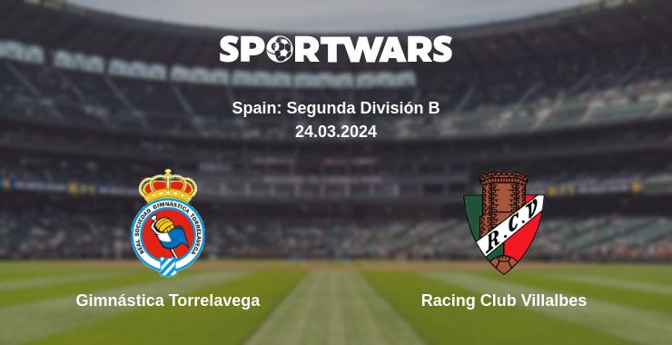 Where to watch the match Gimnástica Torrelavega - Racing Club Villalbes