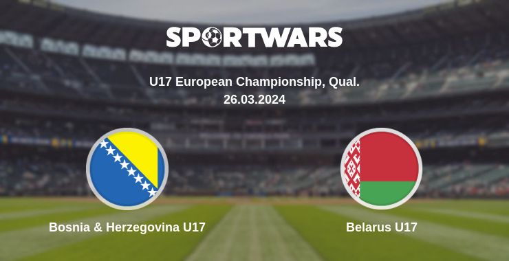 Where to watch the match Bosnia & Herzegovina U17 - Belarus U17