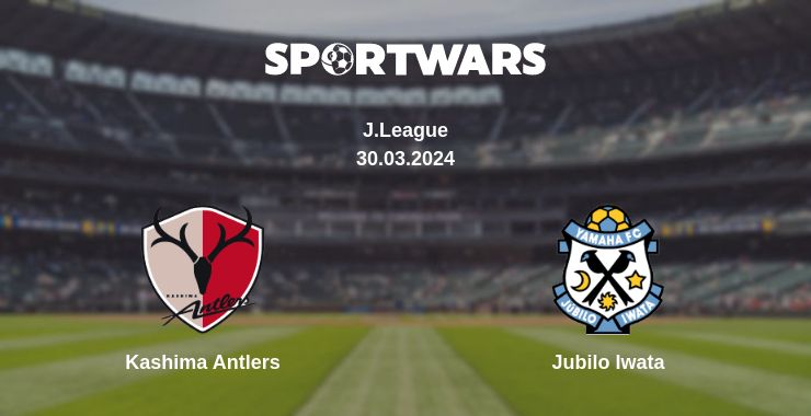 Where to watch the match Kashima Antlers - Jubilo Iwata