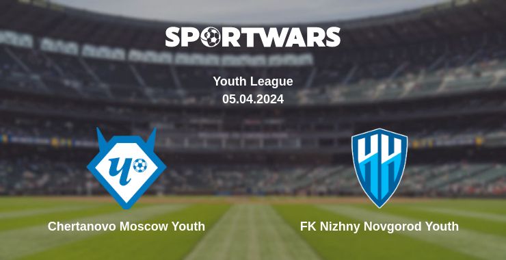 Where to watch the match Chertanovo Moscow Youth - FK Nizhny Novgorod Youth