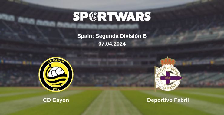 Where to watch the match CD Cayon - Deportivo Fabril