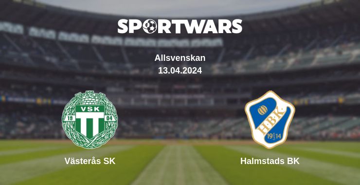 Where to watch the match Västerås SK - Halmstads BK