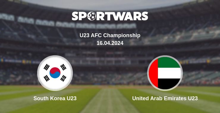 Where to watch the match South Korea U23 - United Arab Emirates U23