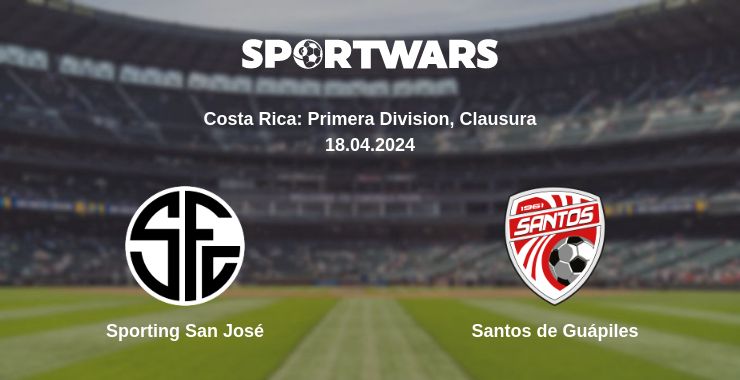 Where to watch the match Sporting San José - Santos de Guápiles