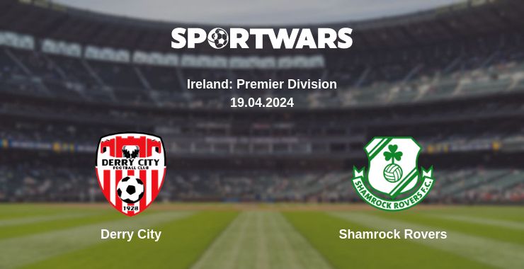 Where to watch the match Derry City - Shamrock Rovers