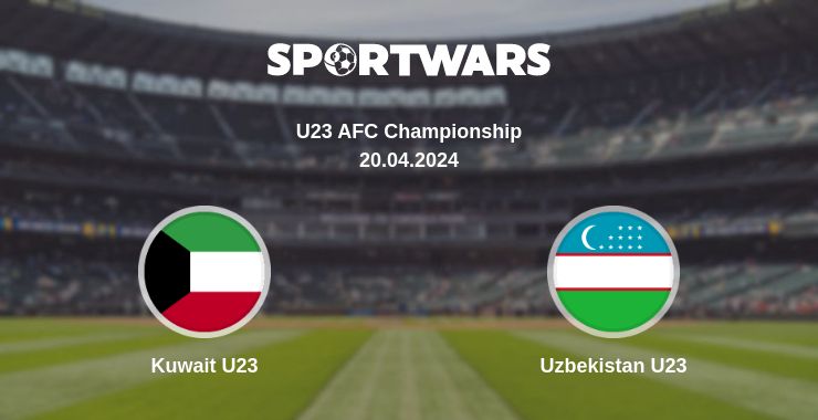 Where to watch the match Kuwait U23 - Uzbekistan U23