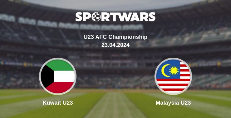 Where to watch the match Kuwait U23 - Malaysia U23