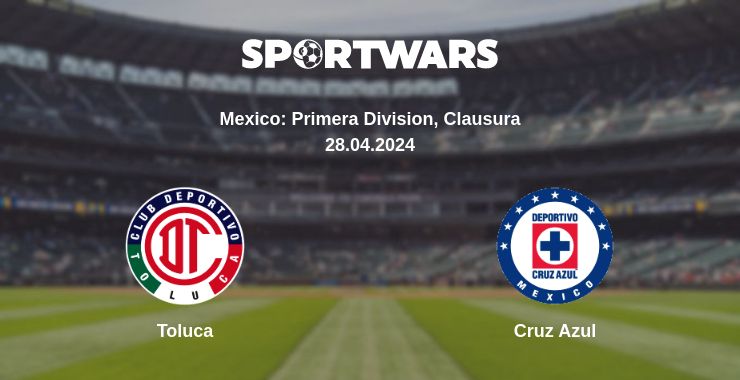 Where to watch the match Toluca - Cruz Azul