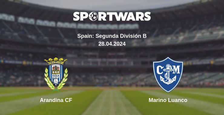 Where to watch the match Arandina CF - Marino Luanco