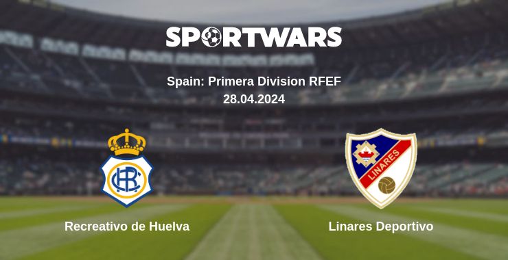 Where to watch the match Recreativo de Huelva - Linares Deportivo