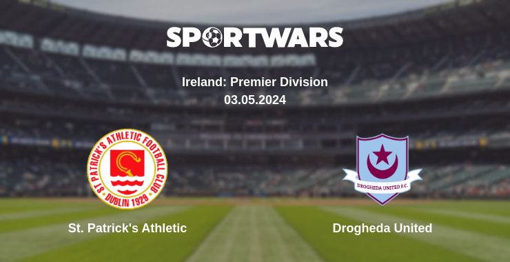 Where to watch the match St. Patrick's Athletic - Drogheda United