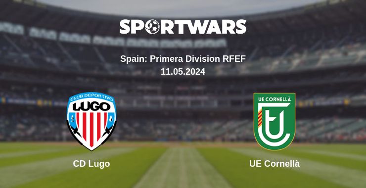 Where to watch the match CD Lugo - UE Cornellà