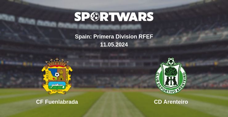 Where to watch the match CF Fuenlabrada - CD Arenteiro