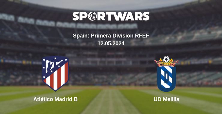 Where to watch the match Atlético Madrid B - UD Melilla