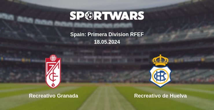 Where to watch the match Recreativo Granada - Recreativo de Huelva