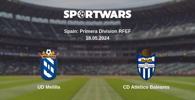 Where to watch the match UD Melilla - CD Atlético Baleares