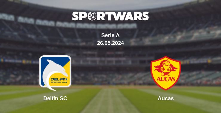 Where to watch the match Delfín SC - Aucas