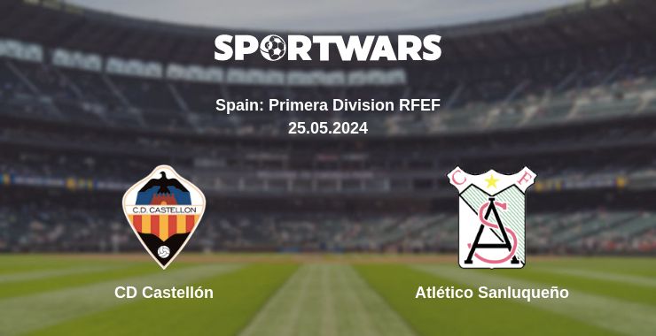 Where to watch the match CD Castellón - Atlético Sanluqueño