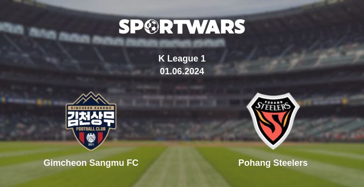 Where to watch the match Gimcheon Sangmu FC - Pohang Steelers