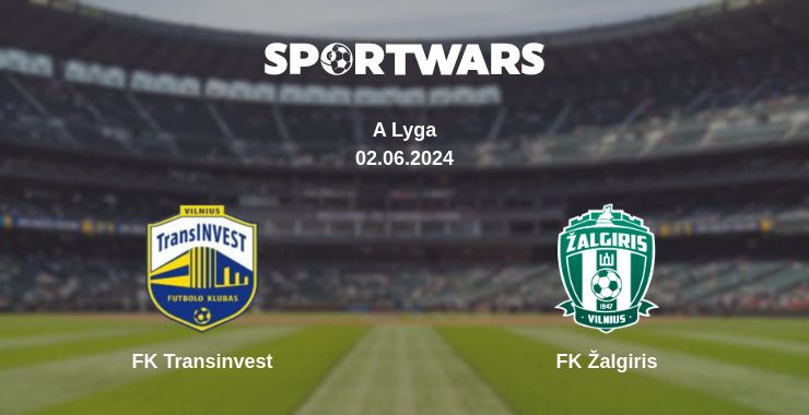 Where to watch the match FK Transinvest - FK Žalgiris