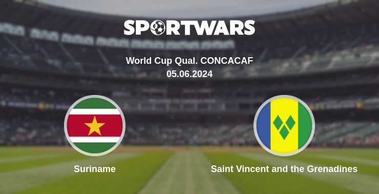 Where to watch the match Suriname - Saint Vincent and the Grenadines