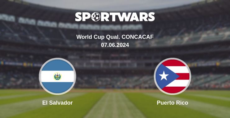 Where to watch the match El Salvador - Puerto Rico