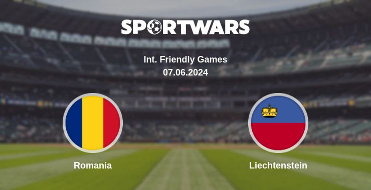 Where to watch the match Romania - Liechtenstein