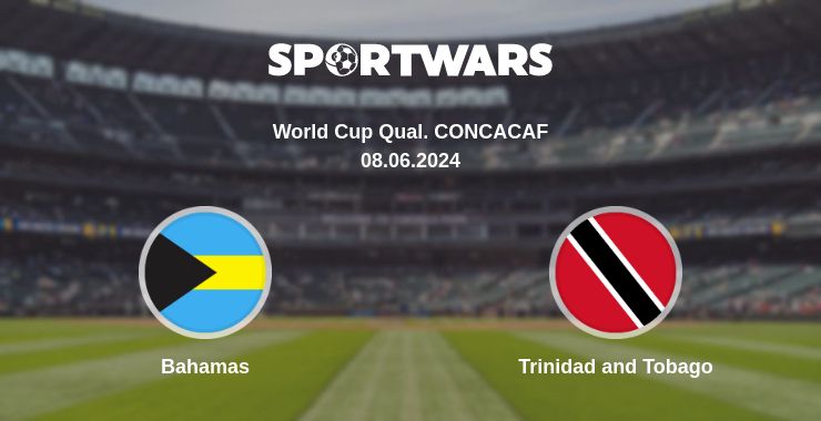 Where to watch the match Bahamas - Trinidad and Tobago