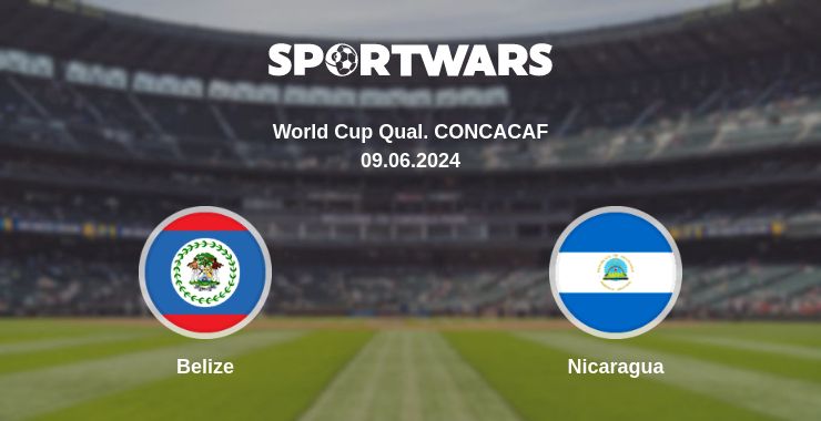 Where to watch the match Belize - Nicaragua