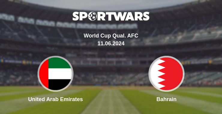 Where to watch the match United Arab Emirates - Bahrain