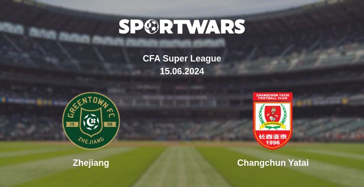 Where to watch the match Zhejiang - Changchun Yatai