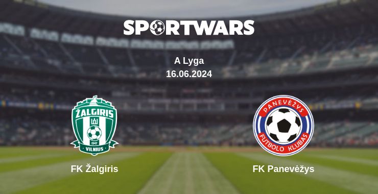 Where to watch the match FK Žalgiris - FK Panevėžys