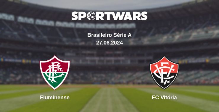 Where to watch the match Fluminense - EC Vitória