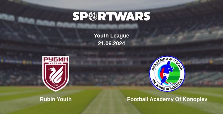 Where to watch the match Rubin Youth - Football Academy Of Konoplev